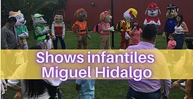 shows infantiles miguel hidalgo