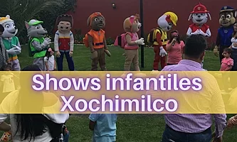 shows infantiles xochimilco