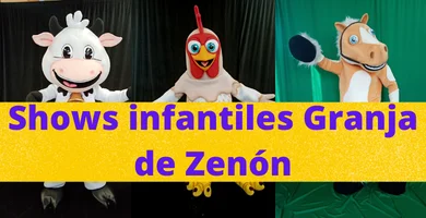Shows infantiles Granja de Zenón