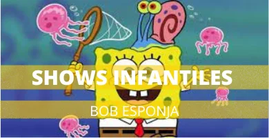 Shows infantiles Bob Esponja