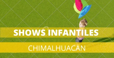 Shows infantiles en Chimalhuacan