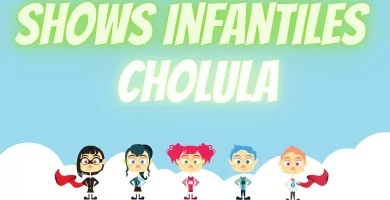 Shows infantiles en Cholula