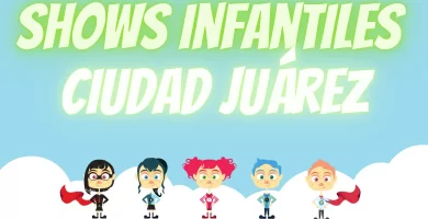 Shows infantiles en Ciudad Juárez
