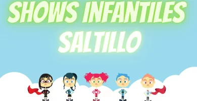 Shows infantiles en Saltillo